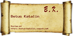 Betus Katalin névjegykártya